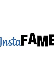 InstaFAME (2019)