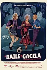 El Baile de la Gacela (2018)